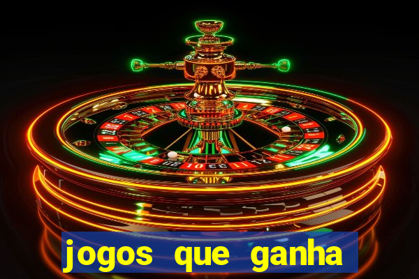 jogos que ganha dinheiro de verdade sem depositar nada